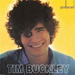 Tim Buckley - Goodbye And Hello mp3