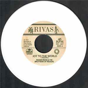 Roger Rivas & The Brothers Of Reggae - Joy To The World mp3