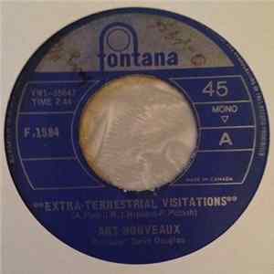 Art Nouveaux - Extra Terrestrial Visitations / The Way To Play It mp3