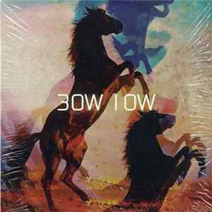 Bow Low - 30W 10W mp3