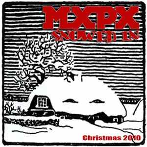 MxPx - Snowed In mp3