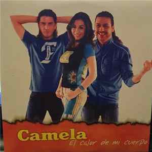 Camela - El Calor De Mi Cuerpo mp3