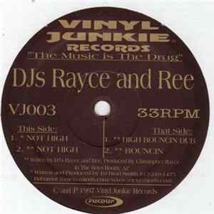 DJ Rayce & Ree - Not High mp3