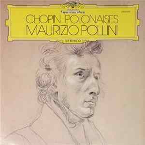 Chopin - Maurizio Pollini - Polonaises mp3