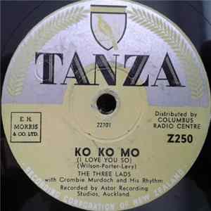 The Three Lads With Crombie Murdoch And His Rhythm - Ko Ko Mo / Open Up Your Heart mp3