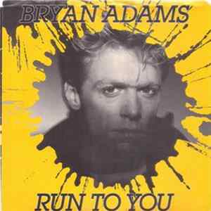 Bryan Adams - Run To You mp3