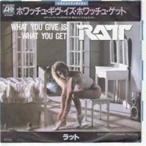 Ratt - What You Give Is What You Get mp3