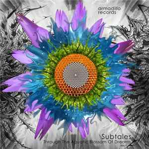 Subtales - Through The Aquatic Blossom Of Dreams mp3