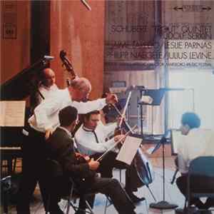 Schubert - Rudolf Serkin / Jaime Laredo / Leslie Parnas / Philipp Naegele / Julius Levine - "Trout" Quintet mp3