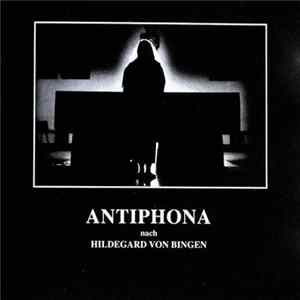 Hildegard Von Bingen / Katharina Lienhart, Christoph Maria Moosmann - Antiphona Nach Hildegard Von Bingen: Liturgie Für Gesang Und Orgel mp3