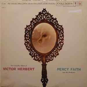 Percy Faith And His Orchestra - The Columbia Album Of Victor Herbert - Vol. 1 mp3