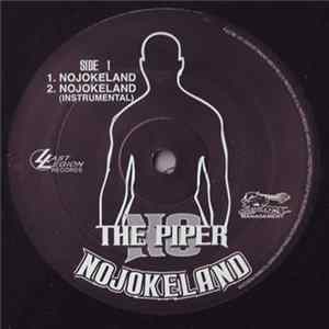 No The Piper - Nojokeland / 2 Much 4 U mp3