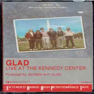 Glad - Live At The Kennedy Center mp3