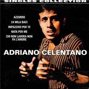 Adriano Celentano - Singles Collection mp3