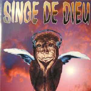 Singe De Dieu - Singe De Dieu mp3