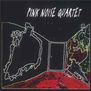 Pink Noise Quartet - Pink Noise Quartet mp3