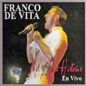 Franco De Vita - Mil Y Una Historias En Vivo mp3