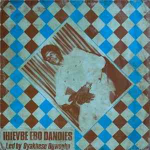 Ihievbe Ebo Dandies - Ihievbe Ebo Dandies mp3