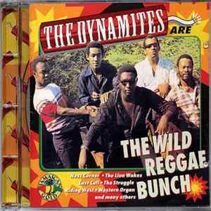 The Dynamites - The Wild Reggae Bunch mp3