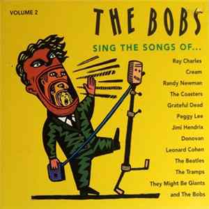 The Bobs - The Bobs Sing The Songs Of... Volume 2 mp3