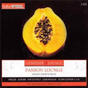 Various - Geniesser Lounge - Passion Lounge - Exotic Food'N'Fruit mp3