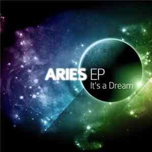 Aries - It's A Dream EP mp3