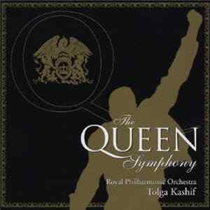 Royal Philharmonic Orchestra / Tolga Kashif - The Queen Symphony mp3