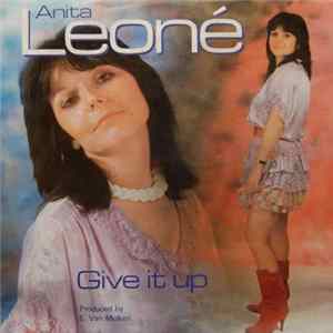 Anita Leoné - Give It Up mp3