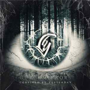 Confined By Yesterday - Blackmirros mp3