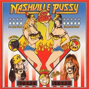 Nashville Pussy - Get Some! mp3