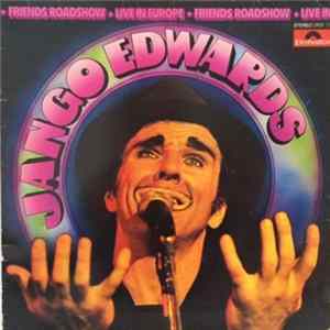 Jango Edwards & Friends Roadshow - Live In Europe mp3