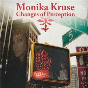 Monika Kruse - Changes Of Perception mp3