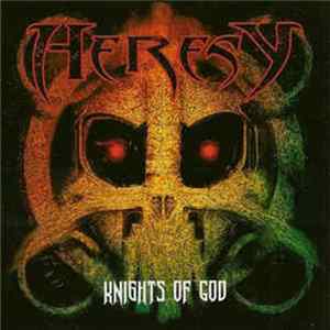Heresy - Knights Of God mp3