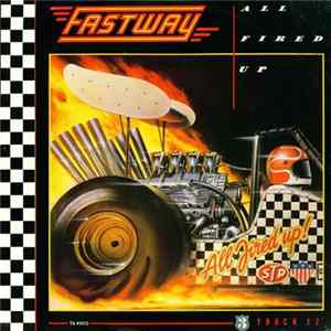 Fastway - All Fired Up mp3