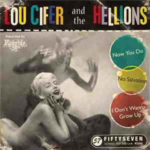 Lou Cifer And The Hellions - Now You Do mp3