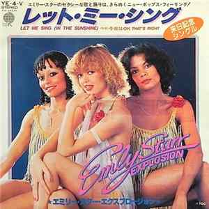 Emly Starr Explosion - Let Me Sing (In The Sunshine) mp3