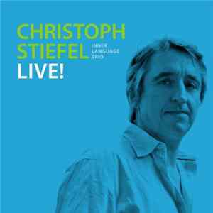 Christoph Stiefel Inner Language Trio - Live! mp3
