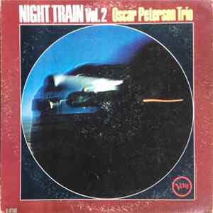 Oscar Peterson Trio - Night Train Vol. 2 mp3