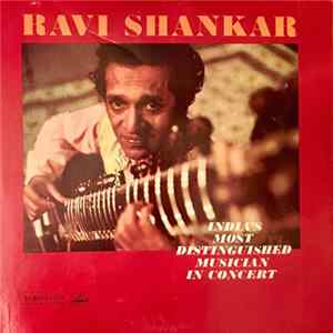 Ravi Shankar - India's Most Distinguished Musician In Concert mp3