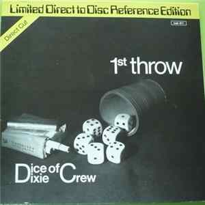 The Dice Of Dixie Crew - 1st Throw mp3