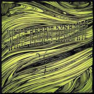 White Rabbit Dynamite - Psi mp3