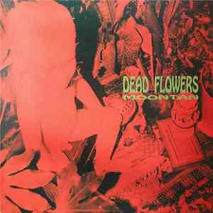 Dead Flowers - Moontan mp3