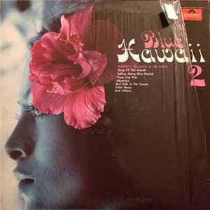Roberto Delgado & His Orchestra - Blue Hawaii 2 mp3