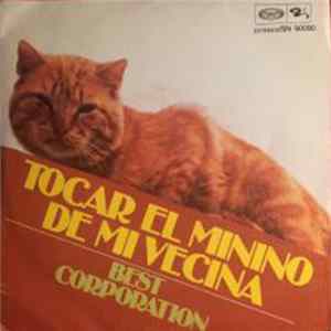 Best Corporation - Tocar El Minino De Mi Vecina mp3