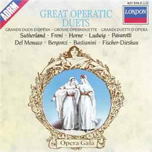 Sutherland, Tebaldi, Horne, Pavarotti, Ghiaurov - Great Operatic Duets mp3