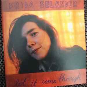 Frida Selander - Let It Come Through mp3