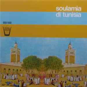 Ensemble Du Cheikh Abdelaziz Ben Mahmoud - Soulamia Di Tunisia mp3