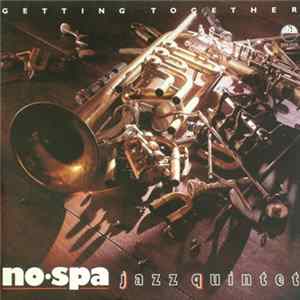 No.Spa Quintet - Getting Together mp3