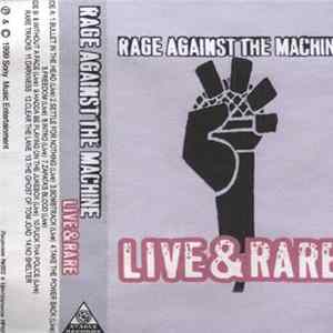 Rage Against The Machine - Live & Rare mp3