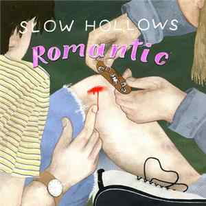 Slow Hollows - Romantic mp3